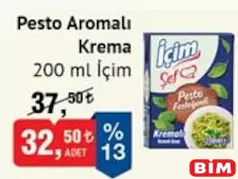 İÇİM PESTO AROMALI KREMA 200 ML fiyat ve kampanya bilgisi